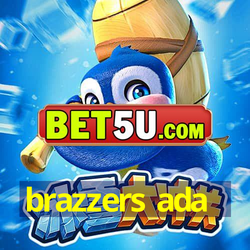 brazzers ada